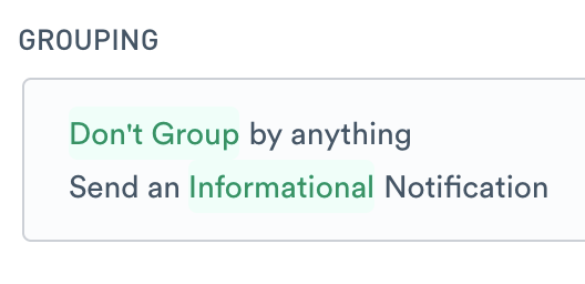 Don't Group by anything Send an Informational Notification